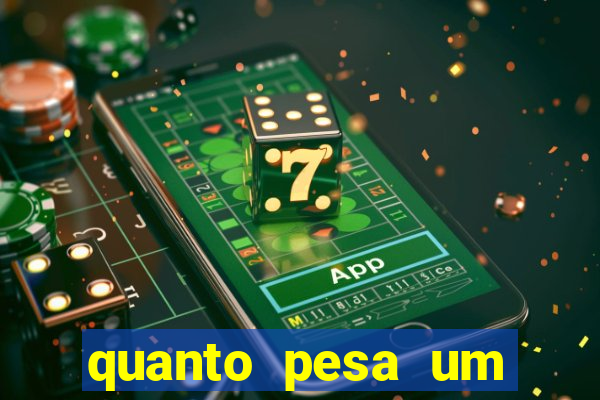 quanto pesa um fuzil 762